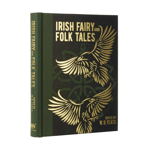 Irish Fairy and Folk Tales (Arcturus Gilded Classics) book cover by W. B. Yeats