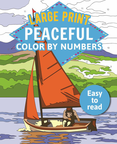 Large Print Peaceful Color by Numbers: Easy to Read (Sirius Large Print Color by Numbers Collection) book cover by David Woodroffe