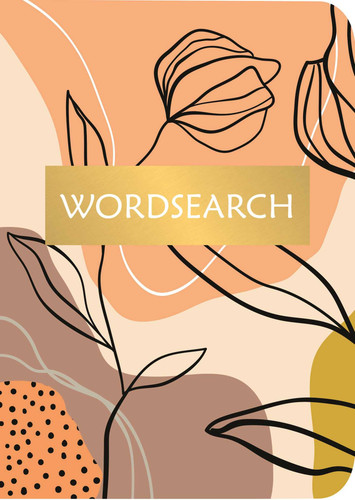 Wordsearch: Over 200 Puzzles (Sirius Petal Puzzles) book cover by Eric Saunders