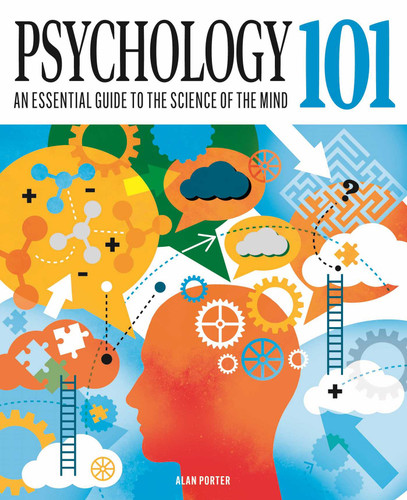 Psychology 101: An Essential Guide To The Science of the Mind (Knowledge 101) book cover by Alan Porter