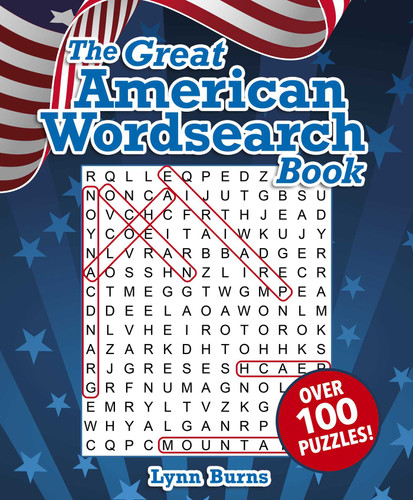 The Great American Wordsearch Book: Over 100 Puzzles! book cover by Lynn Burns