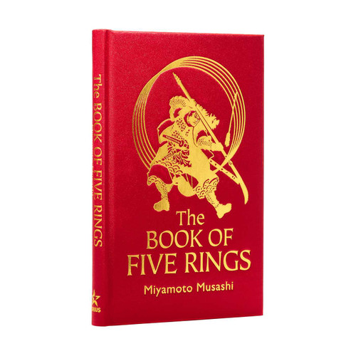 The Book of Five Rings: The Strategy of the Samurai (Arcturus Silkbound Classics) book cover by Miyamoto Musashi