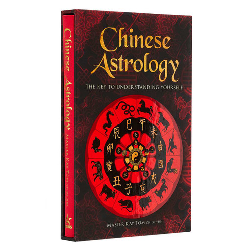Chinese Astrology: Deluxe Slipcase Edition (Arcturus Silkbound Classics) book cover by Kay Tom