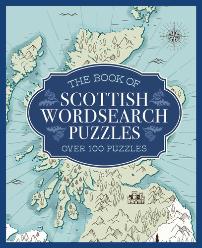 The Book of Scottish Wordsearch Puzzles: Over 100 Puzzles book cover by Richard Dargie
