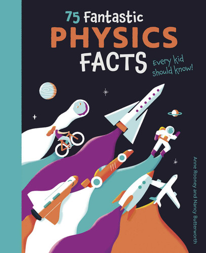 75 Fantastic Physics Facts Every Kid Should Know! book cover by Rooney
