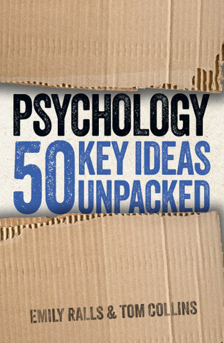 Psychology: 50 Key Ideas Unpacked (Ideas Unpacked) book cover by Emily Ralls, Tom Collins