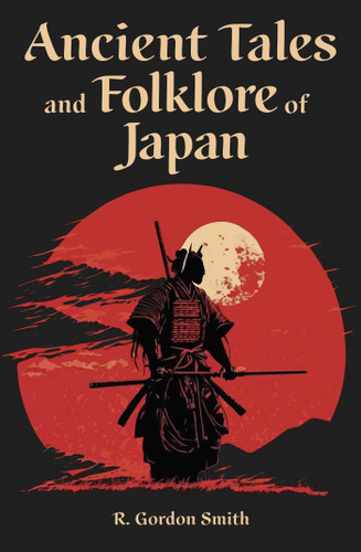Ancient Tales and Folklore of Japan (Arcturus World Mythology) book cover by Richard Gordon Smith