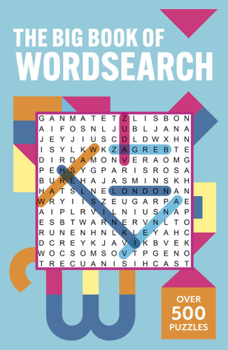 The Big Book of Wordsearch: Over 500 Puzzles book cover by Eric Saunders