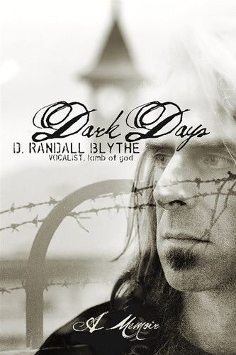 Dark Days: A Memoir book cover by D. Randall Blythe