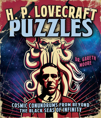 H. P. Lovecraft Puzzles: Cosmic Conundrums from Beyond the Black Seas of Infinity (Sirius Classic Puzzles) book cover by Gareth Moore