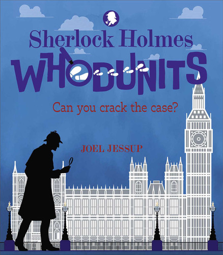 Sherlock Holmes Whodunits: Can You Crack the Case?: 50 Puzzle Mysteries to Solve (Sirius Classic Puzzles) book cover by JOEL JESSUP