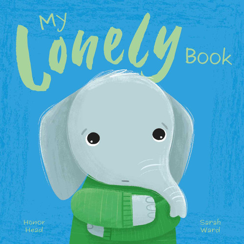 My Lonely Book: A Picture Book on Understanding and Managing Emotions book cover by Head