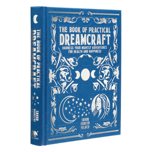 The Book of Practical Dreamcraft: Harness Your Nightly Adventures for Health and Happiness (Mystic Archives) book cover by Sahar Huneidi Palmer
