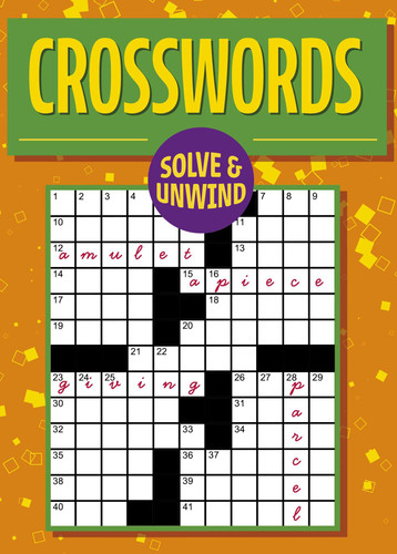 Solve and Unwind: Crosswords: Over 180 Puzzles (Solve and Unwind) book cover by Eric Saunders