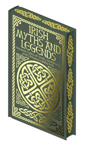 Irish Myths and Legends: Ancient Legends of Gods, Goddesses and Otherworldly Folk (Collectible Myths and Legends) book cover by Jane Wilde, James Stephens, Jeremiah Curtin, Joseph Jacobs
