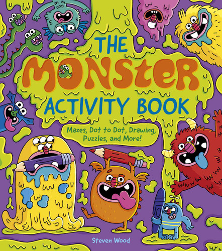 The Monster Activity Book: Mazes, Dot to Dot, Drawing, Puzzles, and More! book cover by Stead