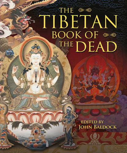 The Tibetan Book of the Dead (Ancient Wisdom Library) book cover by John Baldock