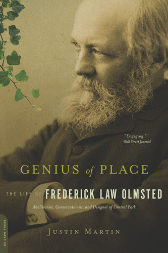 Genius of Place: The Life of Frederick Law Olmsted (A Merloyd Lawrence Book) book cover by Justin Martin