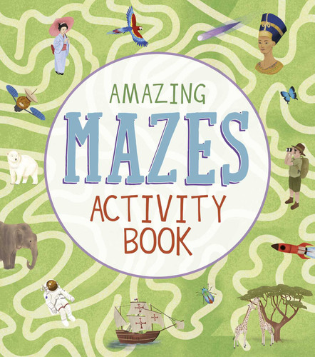 Amazing Mazes Activity Book book cover by Baker,Yeo