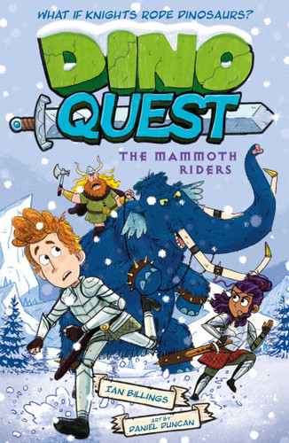 Dino Quest: The Mammoth Riders: What If Knights Rode Dinosaurs? book cover by Billings