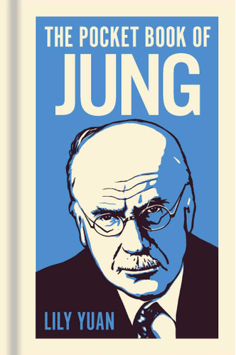 The Pocket Book of Jung: A Concise Introduction to Jung's Writings and Ideas (Sirius Pocket Ideas) book cover by Lily Yuan