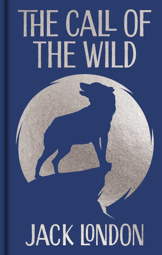 The Call of the Wild: Gilded Pocket Edition (Arcturus Ornate Classics) book cover by Jack London