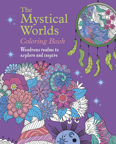 The Mystical Worlds Coloring Book: Wondrous Worlds to Explore and Inspire (Sirius Creative Coloring) book cover by Tansy Willow