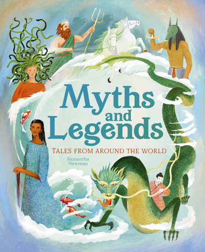 Myths and Legends: Tales From Around the World book cover by Newman