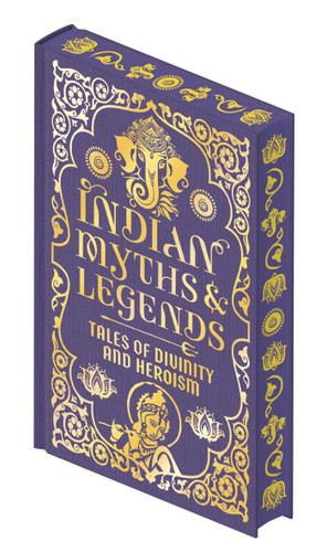 Indian Myths & Legends: Tales of Divinity and Heroism (Collectible Myths and Legends) book cover by Donald A. Mackenzie