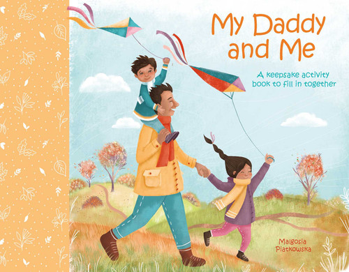 My Daddy and Me: A Keepsake Activity Book to Fill in Together book cover by Williams