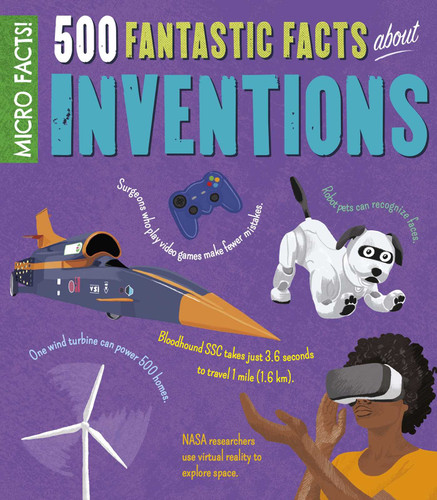 Micro Facts!: 500 Fantastic Facts About Inventions book cover by Rooney