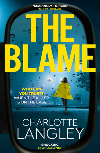 Blame: MAJOR ITV SERIES starring MICHELLE KEEGAN and DOUGLAS BOOTH from the producers of HAPPY VALLEY coming AUTUMN 2026 book cover by Charlotte Langley
