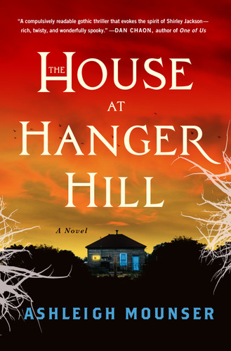 The House at Hanger Hill: A Novel book cover by Ashleigh Mounser
