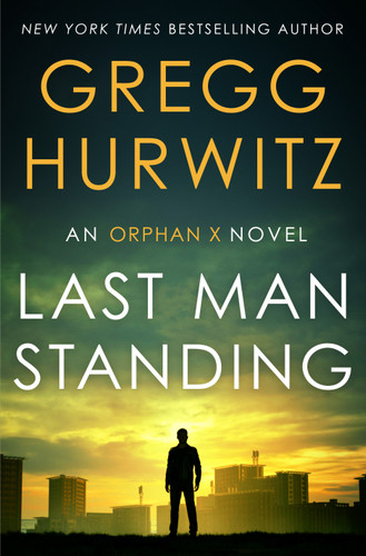Last Man Standing: An Orphan X Novel (Orphan X #11) book cover by Gregg Hurwitz