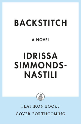 Backstitch: A Novel book cover by Idrissa Simmonds-Nastili