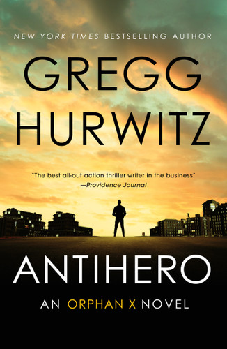 Antihero: An Orphan X Novel (Orphan X #11) book cover by Gregg Hurwitz