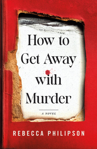How to Get Away with Murder: A Novel book cover by Rebecca Philipson