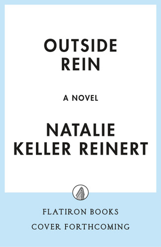 Outside Rein: A Novel (Briar Hill Farm #3) book cover by Natalie Keller Reinert