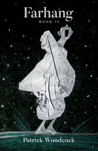 Farhang: Book Two book cover by Patrick Woodcock