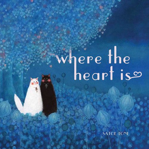 Where the heart is book cover by Satoe  Tone