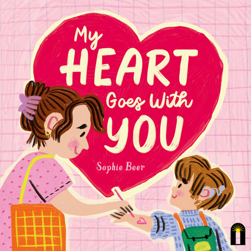 My Heart Goes With You book cover by Sophie Beer