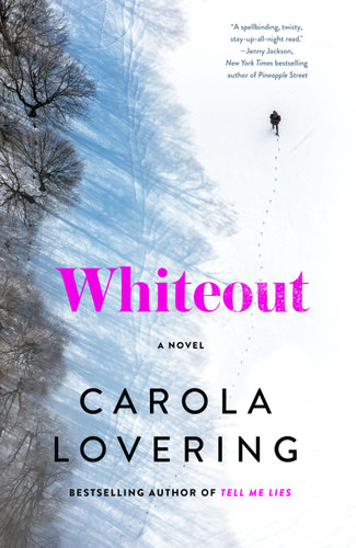 Whiteout: A Novel book cover by Carola Lovering