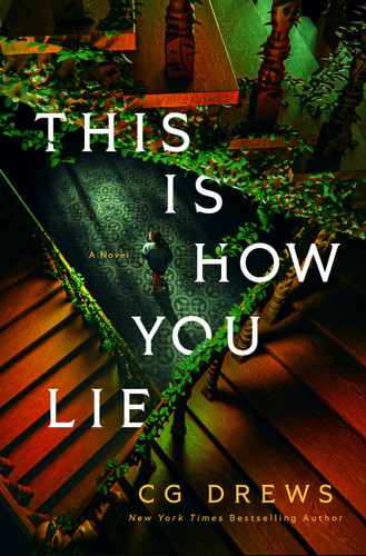 This Is How You Lie: A Novel book cover by CG Drews