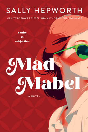 Mad Mabel: A Novel book cover by Sally Hepworth