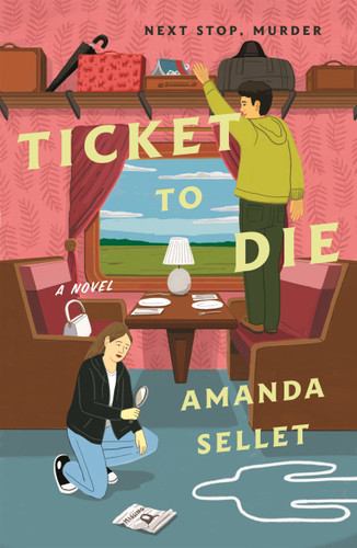 Ticket to Die (Castle Claude Mysteries #2) book cover by Amanda Sellet