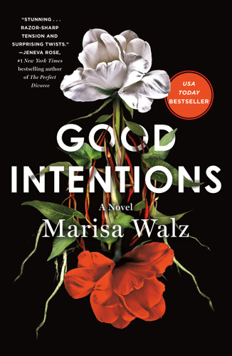 Good Intentions: A Novel book cover by Marisa Walz