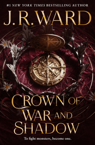 Crown of War and Shadow: Kingdoms of the Compass (Kingdoms of the Compass #1) book cover by J.R. Ward