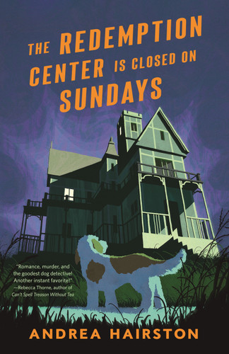 The Redemption Center is Closed on Sundays book cover by Andrea Hairston