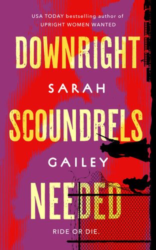 Downright Scoundrels Needed (Sand in the Gears #2) book cover by Sarah Gailey