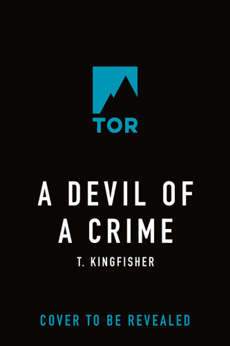 A Devil of a Crime book cover by T. Kingfisher